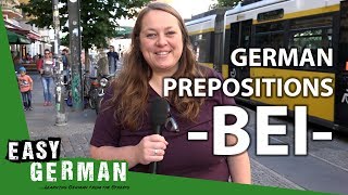 German Prepositions BEI  Super Easy German 39 [upl. by Ameen]