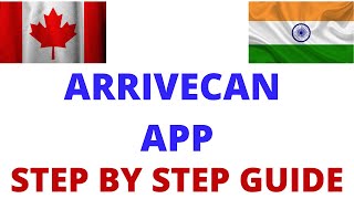 Arrivecan app कैसे fill करे  How to fill arrive can app Canada  Whole process explained [upl. by Root]