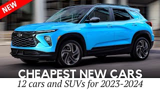 12 Cheapest New Cars and Crossover SUVs Coming for 2024 Review with Prices [upl. by Schulein]