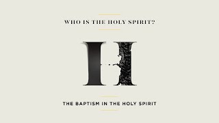 The Holy Spirit  The Baptism of the Holy Spirit part 5  Life Chapel  David Goss  51924 [upl. by Savitt]