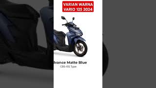 VARIAN WARNA VARIO 125 2024 [upl. by Ong162]