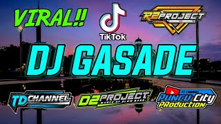 DJ QASIDAH GASADE BY D2 PROJECT  VIRAL DI TIKTOK  STYLE R2 PROJECT [upl. by Becker]