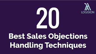 20 Best Sales Objections Handling Techniques [upl. by Annavas]