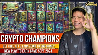 Crypto Champions  New FREE NFT GAME Sept 2024  1000 ZCOIN  1 BNB Exchange Rate  Review [upl. by Nannerb]