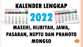 Kalender 2022 Lengkap Dengan Peringatan Hari Besar Hari Jawa Weton Bulan Hijriyah Pranoto Mongso [upl. by Anilev]