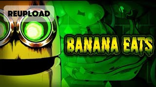 Roblox Banana Eats  REUPLOAD [upl. by Alegnaoj272]