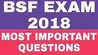 BSF EXAM GK QUESTIONS  BSF BHARTI 2018 [upl. by Flaherty525]