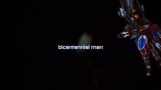 Bicentennial Man  Opening Titles [upl. by Hannover]