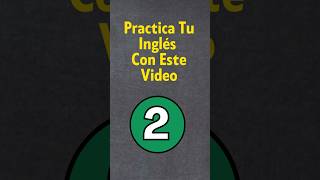 Practica Tu Inglés 2 [upl. by Trey]