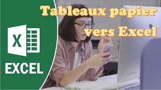 Convertir un tableaux imprimé sur papier dans Excel avec lapplication mobile [upl. by Airogerg]