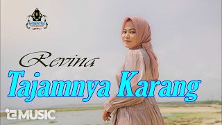 REVINA ALVIRA  TAJAMNYA KARANG Official Music Video [upl. by Ecirtaemed526]