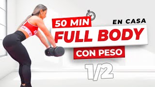 50 MIN FULL BODY con PESO en CASA 1 de 2 Rutina Cuerpo Completo en Tiempo Real [upl. by Taddeo31]