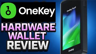 NEW OneKey Touch Crypto Hardware Wallet UnboxingReview 2023 [upl. by Langer180]