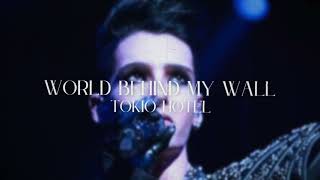 world behind my wall ● tokio hotel slowed down [upl. by Adnawt]