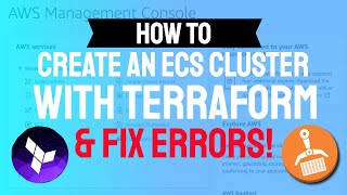 HOW TO Deploy an ECS Cluster with Terraform and FIX A BIG MISTAKE [upl. by Safko257]