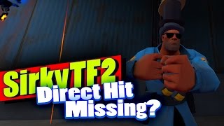 TF2 Direct Hit Missing [upl. by Ivel]