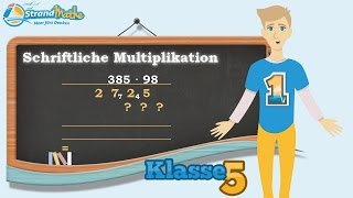 Schriftlich multiplizieren Multiplikation  Mal rechnen  Klasse 5 ★ Übung 1 [upl. by Lyreb35]