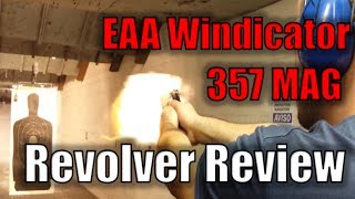 EAA Windicator 357 MAG Revolver Review [upl. by Woodford]