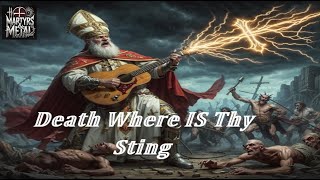 🎸✞️Death Where Is Thy Stingquot ✞️ Christian Power Metal✞️ AI ✞️🎸Martyrs amp Metal [upl. by Gambrill]