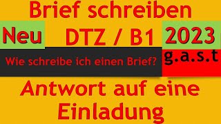 GAST  DTZ  B1  Brief schreiben  EMail schreiben  Antwort auf eine Einladung [upl. by Razatlab954]