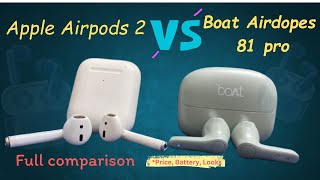 Apple Airpods 2 VS boAt Airdopes 81 pro  4k [upl. by Haet564]