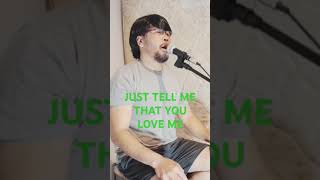 JUST TELL ME THAT YOU LOVE ME acousticversion acousticcover cover singersongwritter undersong [upl. by Skinner]