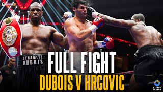 FULL FIGHT  Dubois vs Hrgovic  A career BEST performance as he STOPS the Croatian🧨 [upl. by Eibbed]