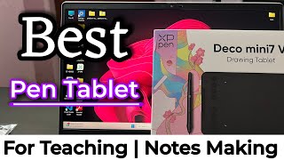 Best Pen Tablet For Online Teaching XP Pen Deco Mini 7 v2 [upl. by Martella]