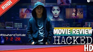 HACKED Movie Review  Explained In Hindi [upl. by Wolfgram]