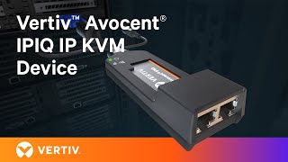 IP KVM Connectivity Close To The Target  Vertiv™ Avocent® DSView™ Solution [upl. by Cope]