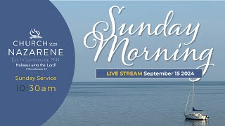 Summerside Church of The Nazarene LIVE STREAM Sept 15  1030am [upl. by Mian944]