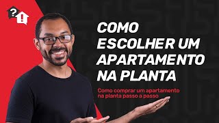 Como escolher a unidade de apartamento na planta [upl. by Nottap]