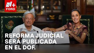 AMLO firma decreto para publicación de la reforma al Poder Judicial en el DOF  Las Noticias [upl. by Ravel]