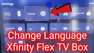 How To Change Language On A Xfinity Flex TV Box [upl. by Dobbins]