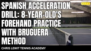 Spanish Acceleration Drill 8YearOlds Forehand Practice with Bruguera Method [upl. by Attebasile254]