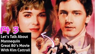 Mannequin Movie Reacting to Mannequin Movie 1987 Part 3 [upl. by Theron518]