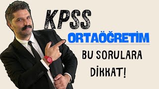 KPSS  Ortaöğretim  Bu Sorulara Dikkat [upl. by Alan]