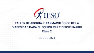 Taller de Abordaje Farmacológico de la Diabesidad para el Equipo Multidisciplinario  Clase 2 [upl. by Teillo]