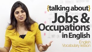 Talking about Jobs and Occupations in English  Free English Lesson [upl. by Niawd911]