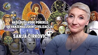 NAUKA I MISTERIJE Sanja Ćirković  Naše duše vode poreklo od vanzemaljskih civilizacija [upl. by Annavoj]