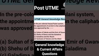 Post UTME General Knowledge Questions Post UTME Likely questions Post UTME [upl. by Allene]