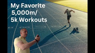 MY FAVORITE 5k5000m WORKOUTS [upl. by Catlin256]