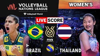 VNL Live  BRAZIL vs THAILAND  2024 Volleyball Nations League WOMENs Tournament Live Score [upl. by Tremann]