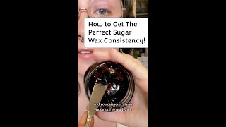 How to get the perfect sugar wax consistency [upl. by Enoid687]