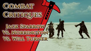 Combat Critiques Jack Sparrow Versus Norrington Versus Will Turner [upl. by Hcahsem258]