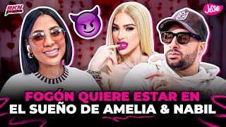 AMELIA ALCÁNTARA CONFIESA QUE ESTÁ LOCA POR MAJAR CON DJ NABILL FOGÓN LOCA POR UNIRSE [upl. by Nemzzaj1]