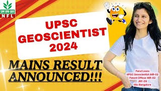 MAINS RESULTANNOUNCEDUPSC Geoscientist 2024INTERVIEW [upl. by Bobker230]