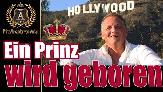 Ein Prinz wird geboren  sein Name Prinz Alexander von Anhalt [upl. by Anidem]