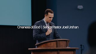 Oneness of God  Senior Pastor Joel Urshan  81424 [upl. by Danell]