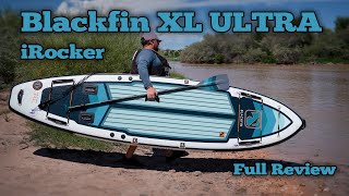 Blackfin XL ULTRA iSUP by iRocker Review [upl. by Atal654]